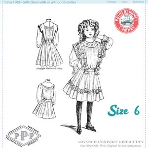 May include: A vintage illustration of a girl's dress from around 1909, with or without bretelles. The image shows a girl wearing the dress, and two other dress variations. The text "Size 6" is visible. The image also includes the text "Print at Home! E-Pattern".