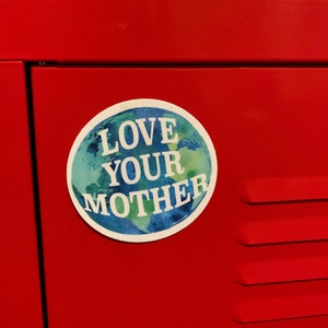 Love Your Mother Sticker