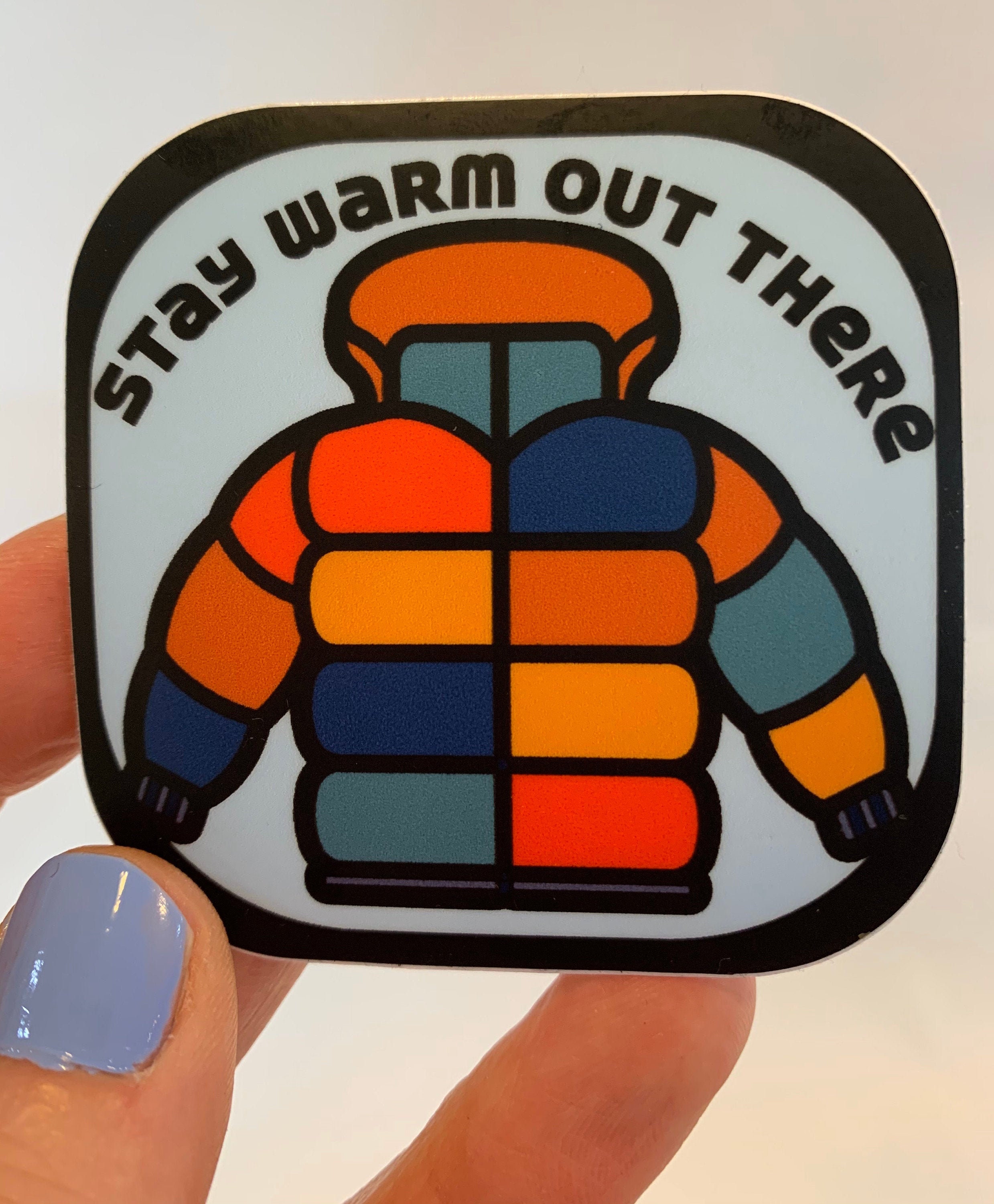 Stay Warm Sticker - Etsy Stay Warm Sticker - Etsy