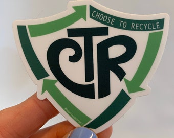 Choose To Recycle Sticker