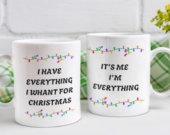Ich habe alles, was ich für Weihnachten will, ich bin alles, Paar-Weihnachtsgeschenk, Weihnachtsgeschenk für sie, passende Weihnachtstasse, lustig