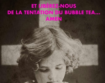 Cartolina anacronistica “Liberaci dalla tentazione del Bubble tea”