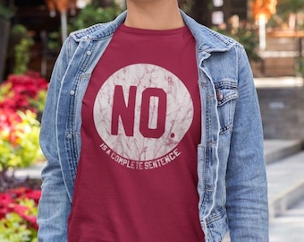 No. Is a Complete Sentence| Mental Health shirt | Mental Health Gifts | Mental Health Shirts | Mental Health Matters