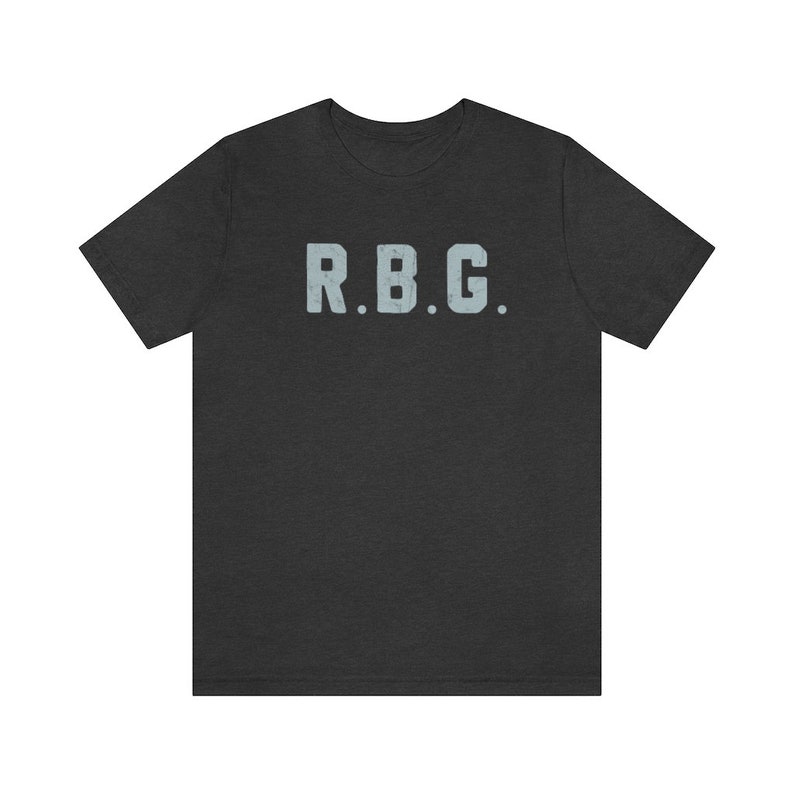 Meghan Markle R.B.G. As worn in the Teenager Therapy podcast Ruth Bader Ginsburg R.B.G. Tee RBG Shirt RBG quote RBG Tshirt image 7