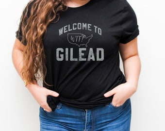 Welcome to Gilead Shirt | Handmaids Tale Shirt | Gilead Shirt | Pro Choice Shirt | Pro Choice Shirts | 1973 Tshirt | Roe v Wade Shirt