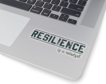 Resilience is a Mindset Sticker