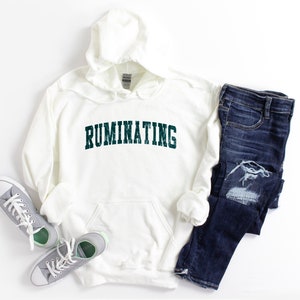 Ruminating Hoodie | Sweatshirt | Vintage Sweatshirt | Retro Sweatshirt | College sweatshirt | Y2k clothing | Mental Health Hoodie |