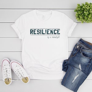 Resilience Shirt | Resilience is a Mindset Shirt | Mental Health shirt | Mental Health Gifts | Mental Health Shirts | Mental Health Matters