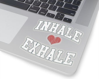 Inhale Exhale Sticker