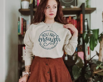 You are Enough - Vintage Sweatshirt | Retro Sweatshirt | Preppy Sweatshirt | Y2K Sweatshirt | Self care gift | self-care sweatshirt