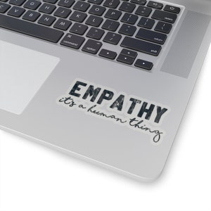 Empathie, het is een menselijke dingsticker