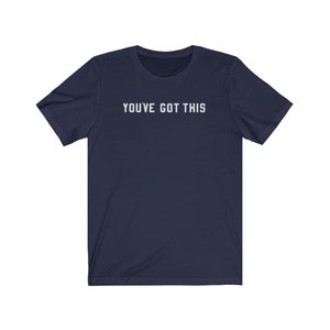 You've Got This Shirt Mental Health shirt Mental Health Gifts Mental Health Shirts Mental Health Matters image 4