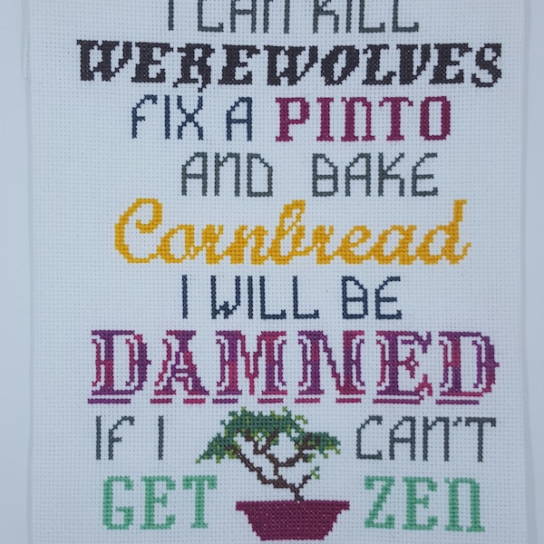 I Will Be Damned if I Can't Get Zen - Bobby Singer Quote Sampler SPN Supernatural Cross Stitch Pattern Download