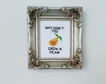 Why Don't You Grow A Pear - Orchard Counted Cross Stitch Pattern Download