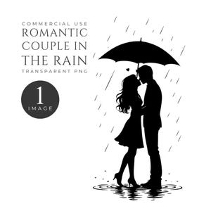May include: Black and white silhouette of a couple kissing under an umbrella in the rain. The image includes the text "ROMANTIC COUPLE IN THE RAIN" and "TRANSPARENT PNG". A heart floats above the couple.