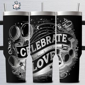 Celebrate Love Tumbler Wrap, Laser Engraving svg And png Digital Download, 40oz Tumblers, Pride Month Theme, Engraving Design