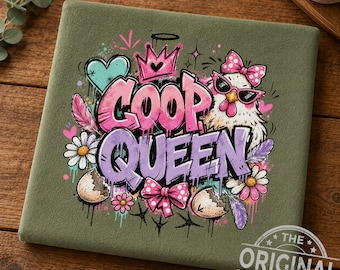 Graffiti Chicken Coop Queen PNG, Sassy Farmhouse Digital Design (Instant Download)