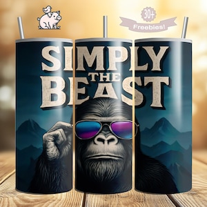 Simply the Beast Tumbler Wrap PNG, Gorilla Tumbler, Animal Sublimation Design, Digital Download for 20oz Skinny, Cool Ape Art, Bigfoot