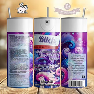 Bitch Repellent Tumbler Wrap, 20oz Skinny Funny Bitch Spray PNG, Sarcastic Sublimation Design, Instant Digital Download Adult Humor Gag Gift