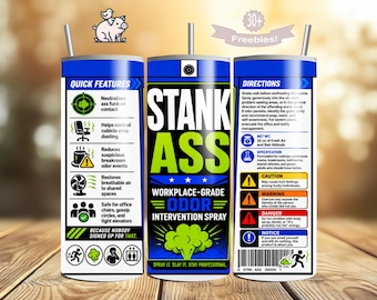 Stank Ass Odor Intervention Spray Tumbler Wrap | Funny Workplace Gag Gift for Coworker, Boss, Friend | Sarcastic Adult Humor Digital