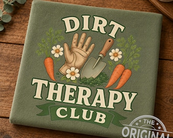 Dirt Therapy Club PNG, Gardener Sublimation Design, Garden Lover (Digital Download)