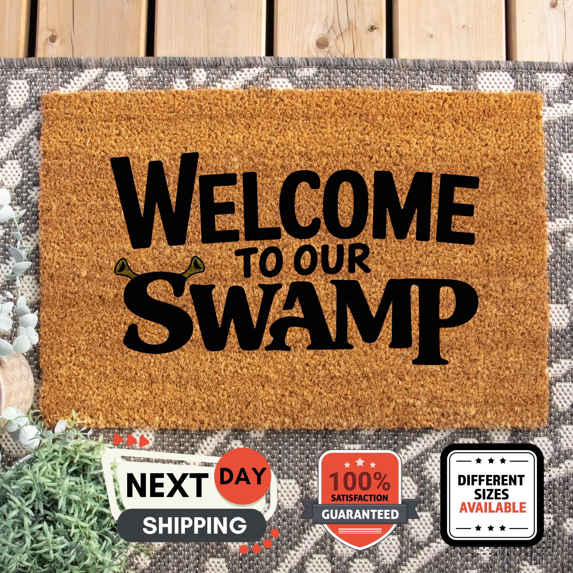 Welcome To Our Swamp Doormat, Movie Lover Gift, Funny Doormat, Quote Doormat, Welcome Doormat, Best Movie Gift, Home Decor, Front Door Mat