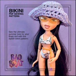 May include: A Bratz doll wearing a crocheted lavender sun hat and sunglasses, a white and blue patterned bikini, and an orange beaded waist chain. The image includes text that reads "BIKINI PDF SEWING PATTERN" and "BAD BRAT".