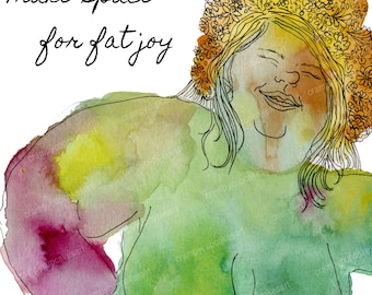 Colorful Rainbow Woman Watercolor Art Print - "Make Space for Fat Joy" Hand-Signed