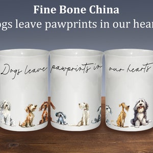 Dogs leave pawprints in our hearts gift for dog lover china mug with dogs cute dogs mug gift for dog mum dog owner funny dogs mutts mongrel