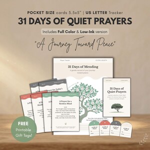 Puede incluir: Un conjunto de tarjetas de oración imprimibles y etiquetas de regalo. Las tarjetas, en varios colores, presentan el texto "31 Days of Quiet Prayers" y "A Journey Toward Peace". Incluye versiones a color y de baja tinta.
