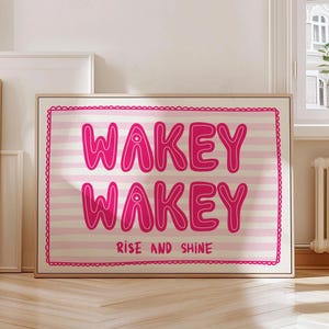 Wakey Wakey Bedroom Print Above Bed Horizontal Print Dorm Room Art Teen Girl Pink Gallery College apartment Aesthetic Digital Download