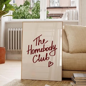 The Homebody Club Print Minimalist Red Poster Trendy Decor Cute Quote Art Aesthetic Above Couch Decor Doorway Art Digital Download