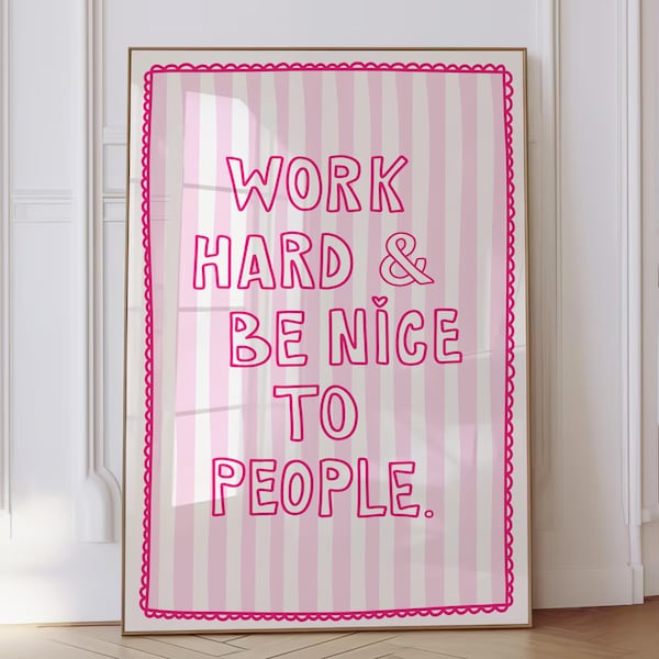 Arte de pared imprimible "Trabaja duro y sé amable con la gente", cita positiva, descarga de impresión digital, impresión artística inspiradora, decoración retro, oficina en casa
