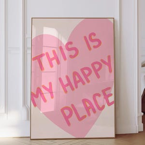 My Happy Place Pink Heart Print Preppy Wall Art Retro Decor Trendy Wall Art Aesthetic Dorm Decor Girly Bedroom Wall Art DIGITAL Download