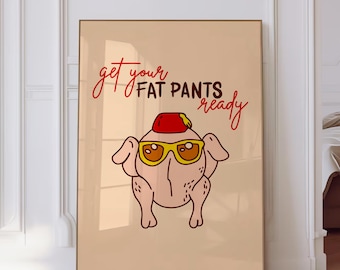 Funny Thanksgiving Print Funny Turkey Poster Retro Kitchen Wall Art Autumn Decor Humorous Fall Wall Art Printable Gift Idea Digital Prints