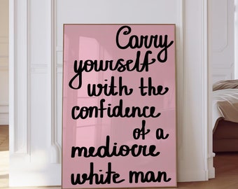 Preppy Pink Feminist Quote Wall Art Print Female Power Girly Dorm Room Decor Trendy Print Printable Wall Art Affirmation Digital Download