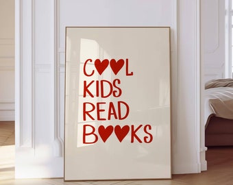 Cool Kids Read Books Printable Kids Reading Book Playroom Wall Decor Classroom Decor Homeschool Poster School Decor Read Corner Digital