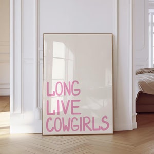Long Live Cowgirls Wall Art Print Coastal Cowgirl Typography Print Preppy Aesthetic Dorm Decor Trendy Light Pink Art Digital Download