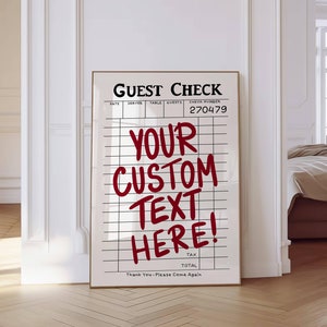 Customize Guest Check Poster Trendy Wall Art Aesthetic Typographic Preppy Prints Custom Quotes Apartment Decor Printable Personalize Poster