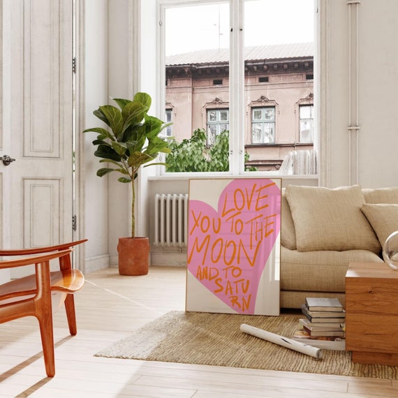 Love You to the Moon and to Saturn Poster Seven Song's Wall Art Lyrics Room Decor College Dorm Posters Digital Download