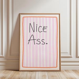 Nice Ass Trendy Bathroom Print College Bathroom Sign Funny Pink Quote Decor Toilet Wall Art Print Funny Gift Dopamine Decor Printable Art