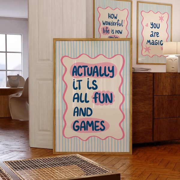 Actually It Is All Fun And Games Wall Art Print Wavy Frame Art Print Preppy Print Trendy Wall Art Aesthetic Dorm Decor DIGITAL Download
