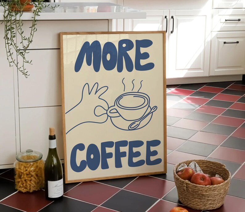 More Coffee Print Retro Kitchen Poster Coffee Lover Decor Coffee Bar