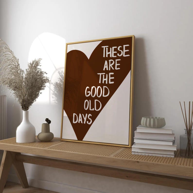 Good Old Days Retro Wall Art – Vintage Aesthetic Digital Print, Mid ...