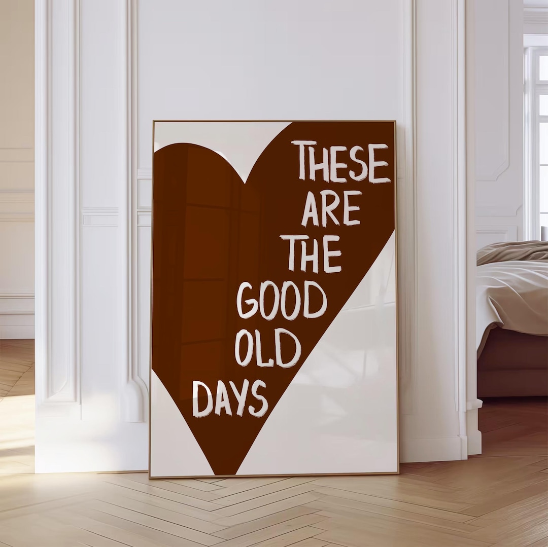 Good Old Days Retro Wall Art – Vintage Aesthetic Digital Print, Mid ...