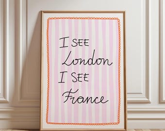 Funny Bathroom Print I See London I See France Poster Quirky Bathroom Decor Dorm Room Print Cute Pink Bathroom Wall Art Digital Download