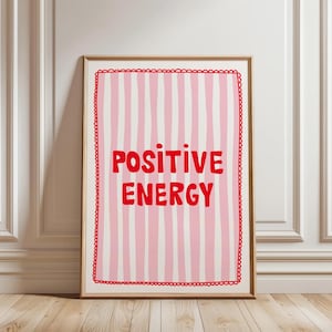 Positive Energy Motivational Quote Print, Dorm Wall Art, Pink and Red Wall Art, Retro Dorm Decor, Printable Quote Poster, Digital Download