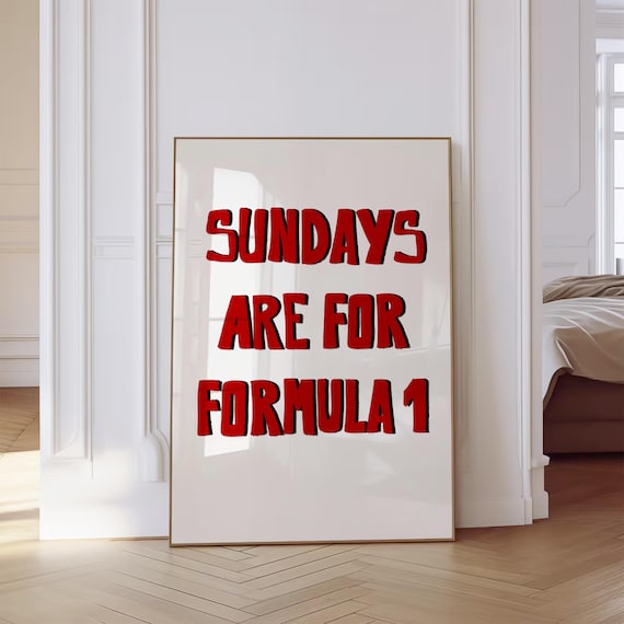 Sundays Are For Formula 1 Print Formula 1 Girly Poster F1 Sport Preppy Print Trendy Wall Art Aesthetic Dorm Decor Quote Digital Download
