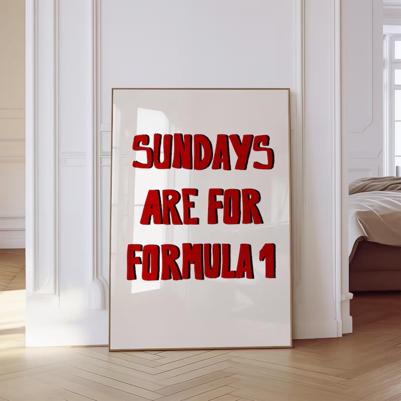 Sundays Are For Formula 1 Print Formula 1 Girly Poster F1 Sport Preppy Print Trendy Wall Art Aesthetic Dorm Decor Quote Digital Download