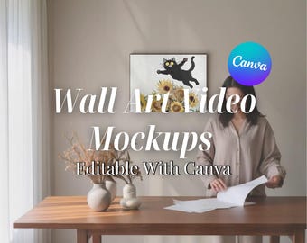 Editable Wall Frame Video Mockup Canva Template Minimal Home Scene for Contemporary Printable Artwork Shop